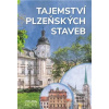 Tajemství plzeňských sta… (Petr Mazný; Jan Soukup; Lukáš Houška)