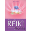 Praktická cvičení Reiki - Oliver Klatt