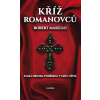 Kříž Romanovců - Robert Masello