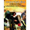 Opakování dějin Středověk a ranný novověk - Helena Mandelová
