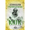 Krik - Stanisław Przybyszewski