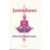Jasmuheen: Kouzlo meditace (soubor 30 meditací použitelných k vyladění, otevření se svému vnitřnímu vedení, schopnosti získat přístup k vnitřní vizi, ad. ( 143 str. B5) (vydání Fontána 2013))
