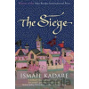 The Siege - Ismaid Kadare