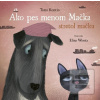 Ako pes menom Mačka stre… (Tomi Kontio, Elina Warsta)
