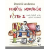 Deníček moderního fotra 2 - Dominik Landsman