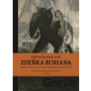 Dobrodružný svět Zdeňka Buriana - Ondřej Müller, Rostislav Walica, Zdeněk Burian (ilustrátor)