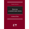 Rozvod a rodičovské práva - Judikatúra (Barbora Magočová)