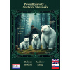 Poviedky a vety 1, Anglicky, Slovensky - Róbert Hodoši, Andrew Lang