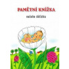 Pamětní knížka našeho děťátka - autor neuvedený