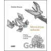 Mrtvá krysa nekouše - Zdeňka Sůvová