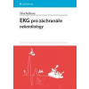 EKG pro záchranáře nekardiology - Bulíková Táňa