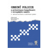 Obecní policie a privatizace bezpečnosti v evropských zemích 2 vydání - Krulík Oldřich Bukačová Barbora Krédl Jaromír