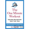 The One Minute Workout - Martin Gibala
