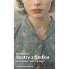 Sestry z Berlína 2 - Báječné časy
