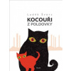 Kocouři z Poldovky - Švorc Luděk