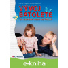 E-kniha Vývoj batolete - Martin Gregora, Jana Kropáčková