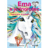 Ema a jednorožec - Tajemství krystalu