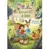 Kamaráti z lesa 1: Nečakané stretnutie - Andrea Schütze