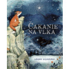 Čakanie na Vlka - Sandra Dieckmann