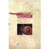 Muchy - Hochel Igor