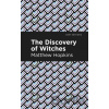 The Discovery of Witches - Matthew Hopkins