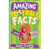 AMAZING FOOTBALL FACTS FOR EVERY 8 YEAR OLD