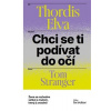 Chci se ti podívat do očí - Tom Stranger