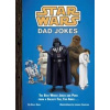 Star Wars Dad Jokes - Kelly Knox, Chronicle Books