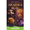 E-kniha Arabská růže - Mirka Manáková
