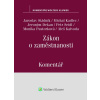 Zákon o zaměstnanosti Komentář (Aleš Kalvoda, Jaroslav Stádník, Jeroným Dekan, Monika Pastorková, Petr Seidl)