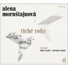 Tiché roky - CDmp3 - Alena Mornštajnová