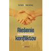 Riešenie každodenných konfliktov - Sande Ken, Johnson Kevin