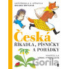 Česká říkadla, písničky a pohádky - Milada Motlová