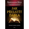 Jak přelstít ďábla - Napoleon Hill