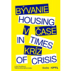 Bývanie v čase kríz / Housing in Times of Crisis - Lýdia Grešáková