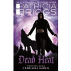 Dead Heat - Patricia Briggs