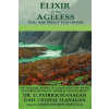 Elixir of the Ageless: You Are What You Drink (Dr G Patrick Flanagan,Joseph Andrew Marcello)(Brožovaná)