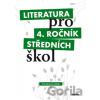 Literatura pro 4. ročník středních škol