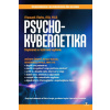 Psycho-kybernetika - Maxwell Maltz