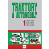 Traktory a automobily 1, 2. vydanie