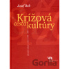 Krížová cesta kultúry - Jozef Bob