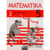 Matematika 5 - Pracovný zošit 2. diel - Milan Hejný