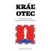 Kráľ otec - Radoslav Procházka