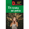 Tři kroky od pekla - Černucká Veronika