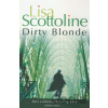 Dirty Blonde - Lisa Scottoline