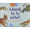 Kdopak to tu běžel? ... po stopách zvířat (Komu patří tyhle stopy ve sněhu? Kdopak tady běžel, skákal nebo cupital čerstvě napadlým sněhem? Měl malé tlapičky nebo pořádně velké pracky? ( 26 str. V4) (