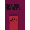 Paralelní manželství - Jílek Jan