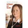 Vzťahy bez slov - Nora Lauková
