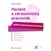 Pacient a zdravotnický pracovník Řešení konfliktních situací - Auzká Erika