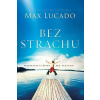 Bez strachu - Lucado Max